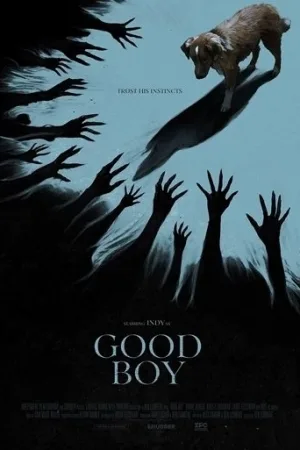 Poster resmi Good Boy (2025) Poster film Good Boy (2025) karya Ben Leonberg menampilkan siluet anjing dan bayangan tangan hitam yang menjulang, menggambarkan tema kesetiaan, kehilangan, dan teror spiritual.