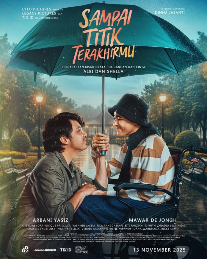 Poster resmi film drama Indonesia 'Sampai Titik Terakhirmu'.